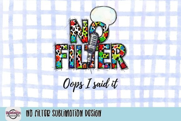 Download No Filter Sublimation Design - Premium Resources